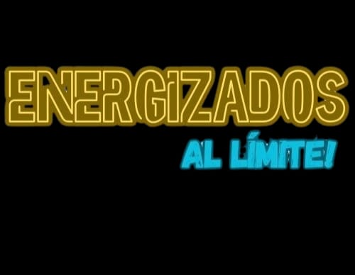 Energizados Al Limite