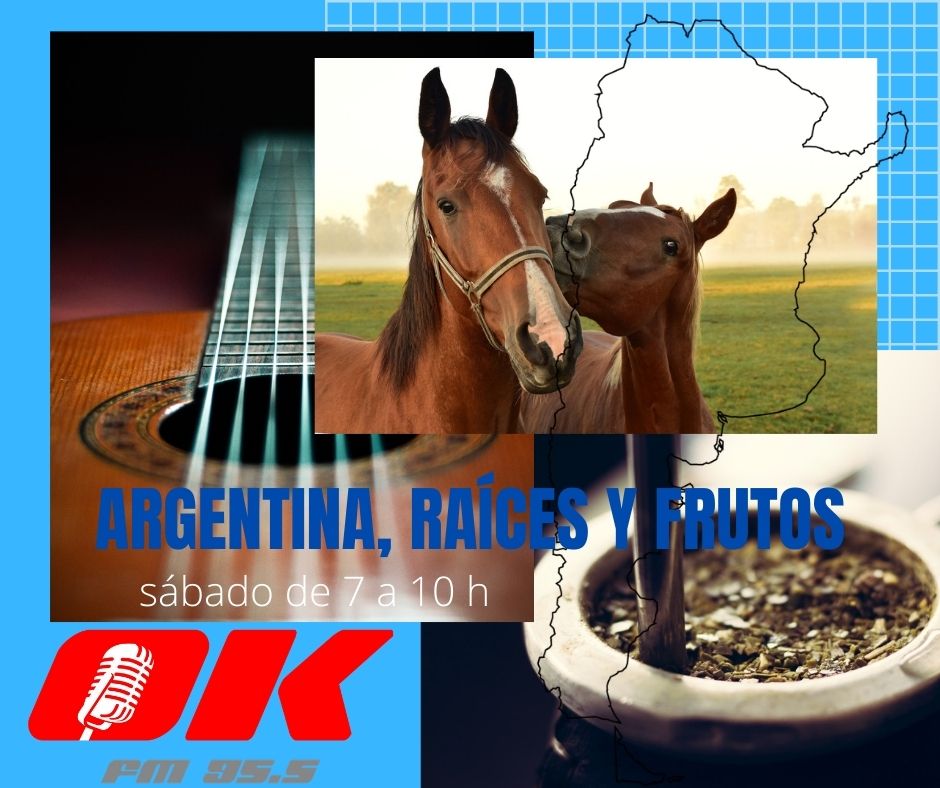 ARGENTINA, RAÍCES Y FRUTOS